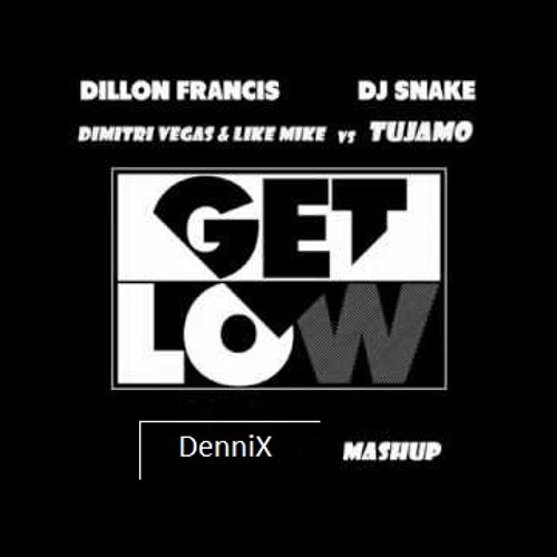 ภาพปกอัลบั้มเพลง Dimitri Vegas & Like Mike Tujamo Vs Dillon Francis & DJ Snake - Nova Get Low (DenniX Mashup)