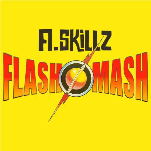ภาพปกอัลบั้มเพลง FLASH-MASH (A.Skillz Mash Up)