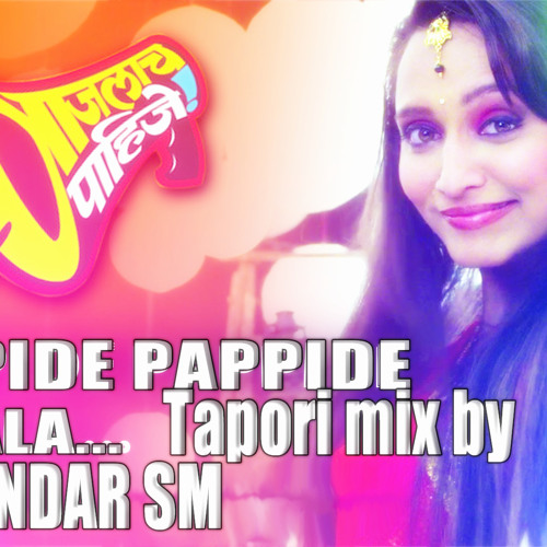 ภาพปกอัลบั้มเพลง Pappi De Pappi De Yarala Tapori Mix By Dj Mandar Sm