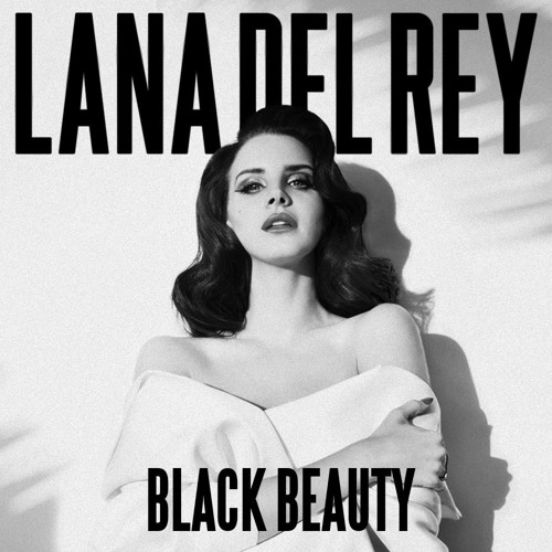 ภาพปกอัลบั้มเพลง Black Beauty - Lana Del Rey (Unreleased)