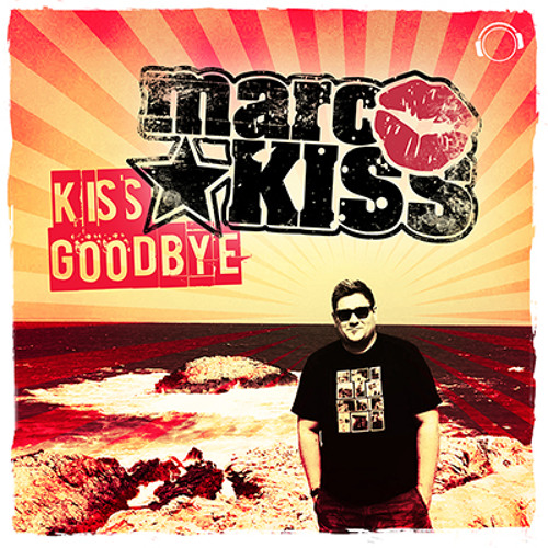 ภาพปกอัลบั้มเพลง Marc Kiss - Kiss Goodbye (Topmodelz Edit) Sc