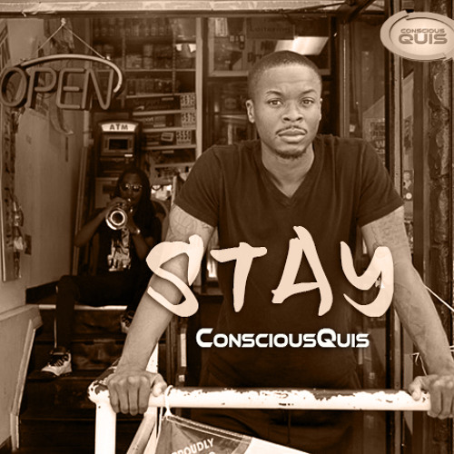 ภาพปกอัลบั้มเพลง ConsciousQuis - Stay (Explicit)