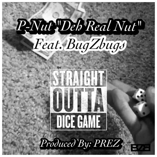 ภาพปกอัลบั้มเพลง Iza' Gambler- P-Nut Deh Real Nut Feat. BugZbugs