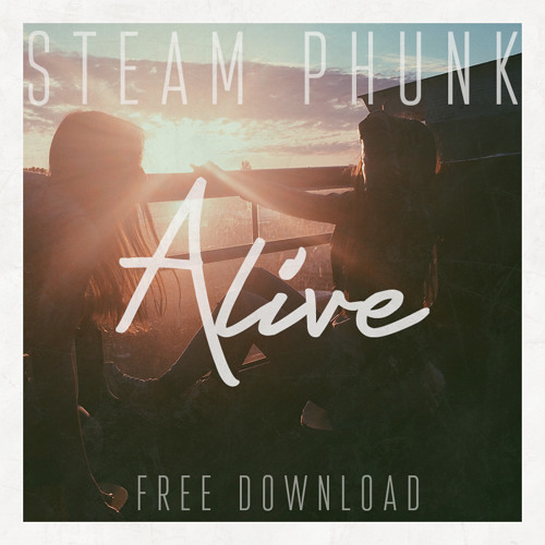 ภาพปกอัลบั้มเพลง Steam Phunk - Alive (Original Mix)