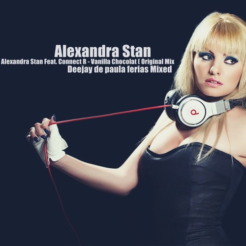 ภาพปกอัลบั้มเพลง Alexandra Stan Feat. Connect R - Vanilla Chocolat ( Original Mix )2016