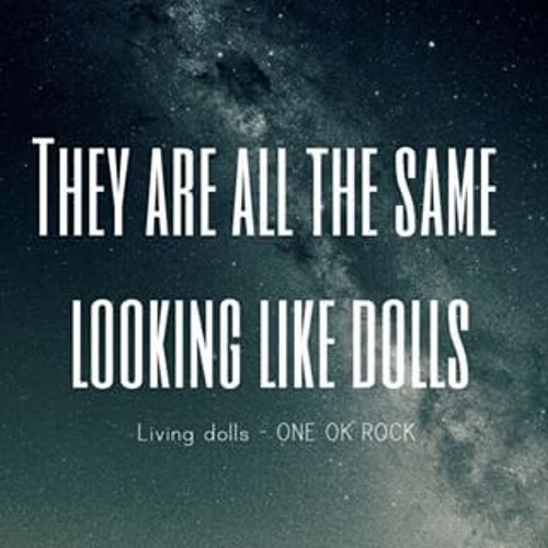 ภาพปกอัลบั้มเพลง ONE OK ROCK - Living Dolls (Cover)