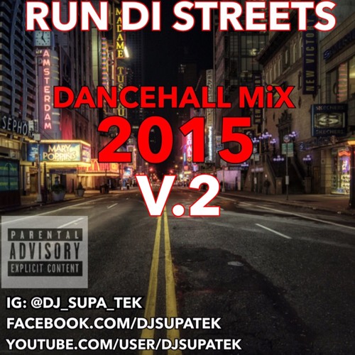 ภาพปกอัลบั้มเพลง RUN DI STREETS DanceHall MIX 2015 2016 V.3 (RAW)feat. VYBZ KARTEL ALKALINE POPCAAN MAVADO & MORE