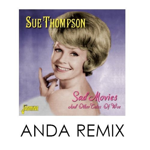 ภาพปกอัลบั้มเพลง Sue Thompson - Sadies (Anda Trap Bootleg Remix)