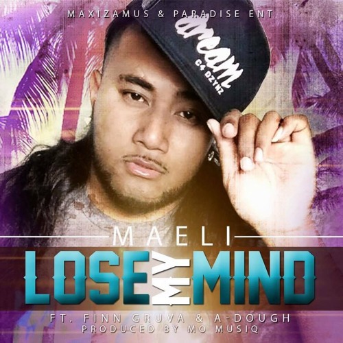 ภาพปกอัลบั้มเพลง Maeli Lose My Mind Feat Finn Gruva & A-Dough prod by Mo Musiq