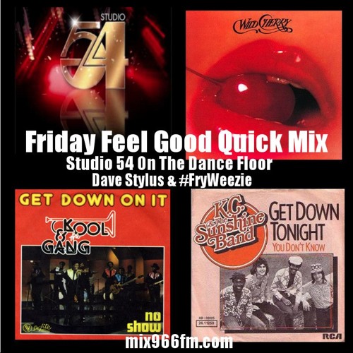 ภาพปกอัลบั้มเพลง Friday Feel Good Quick Mix Studio 54 On The Dance Floor 70's Disco Mix