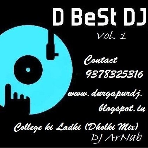 ภาพปกอัลบั้มเพลง College ki Ladki (Dholki Mix)