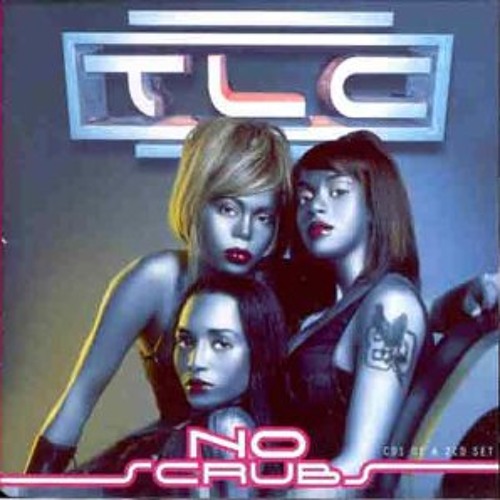 ภาพปกอัลบั้มเพลง TLC- No scrubs (Jersey Club Remix )