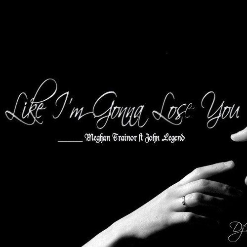 ภาพปกอัลบั้มเพลง Meghan Trainor Ft John Legend - Like I'm Gonna Lose You (Reggae)Remix