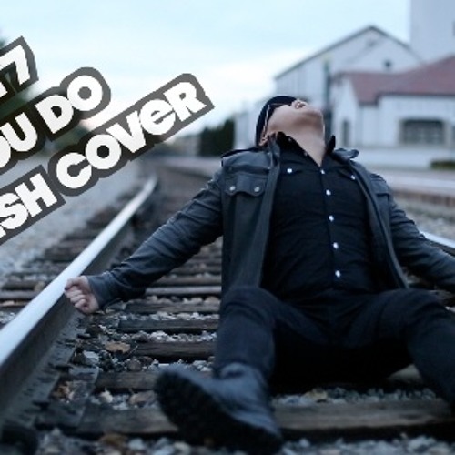 ภาพปกอัลบั้มเพลง GOT7 IF YOU DO ENGLISH COVER (KeNNy x Sal-V x Jre)