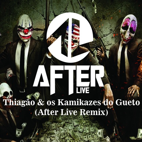 ภาพปกอัลบั้มเพลง Thiagão e os Kamikaze do Gueto - Na Fé de Deus Joga os Plaquê (After Live Remix)