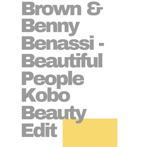 ภาพปกอัลบั้มเพลง Free Chris Brown & Benny Benassi - Beautiful People (Kobo Beauty Edit)