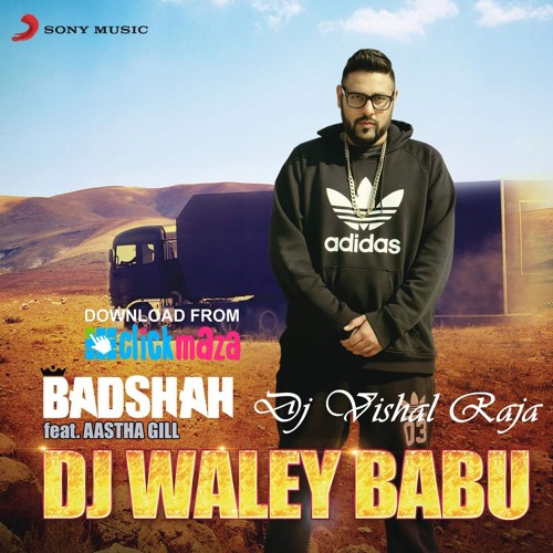 ภาพปกอัลบั้มเพลง Dj Waley Babu (BADshah Remix) Dj Vishal Raja