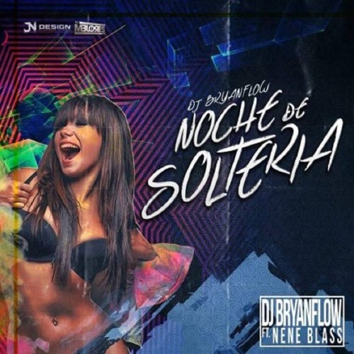 ภาพปกอัลบั้มเพลง 95 - Noche De Solteria - In Yo Se K Tu Quieres - Dj BryanFlow Ft. Nene Blass - DJ Jota USP15
