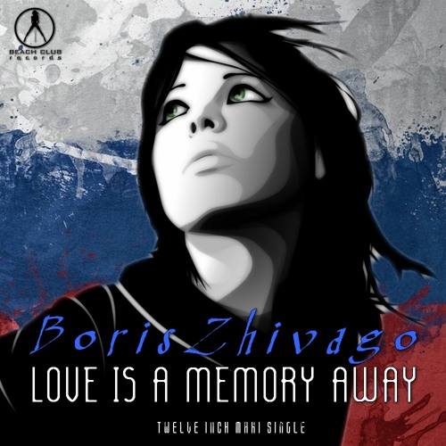 ภาพปกอัลบั้มเพลง Boris Zhivago - Love Is A Memory Away (Radio Love Mix)