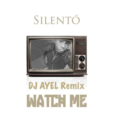 ภาพปกอัลบั้มเพลง Silentó - Watch Me (Whip-Nae Nae) (DJ AYEL Remix) Promo