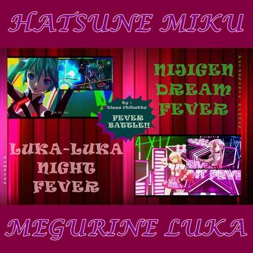 ภาพปกอัลบั้มเพลง Miku VS Luka - 2D Dream Fever Vs Luka Luka Night Fever