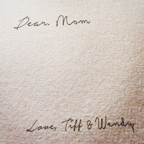 ภาพปกอัลบั้มเพลง WENDY & TIFFANY - Dear. Mom