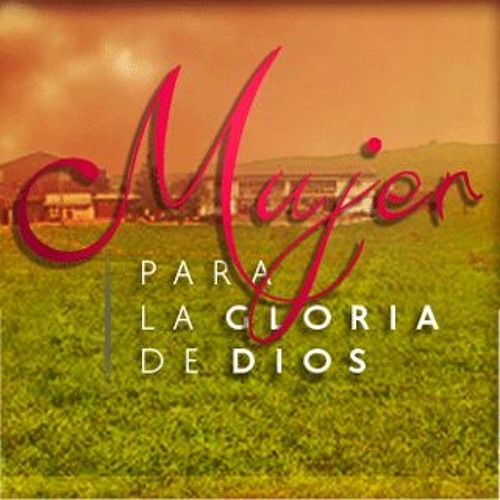 ภาพปกอัลบั้มเพลง Mujer para la gloria de Dios -La reina de Saba Y La mujer sabia de Abel - 26 12 2015