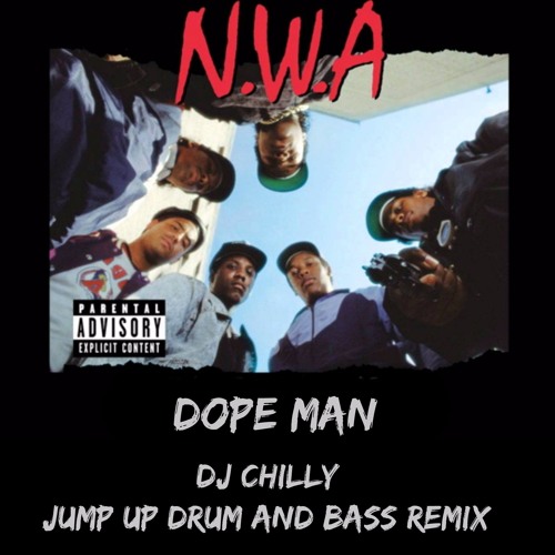 ภาพปกอัลบั้มเพลง N.W.A - DOPE - MAN - ( DJ CHILLY JUMP UP DRUM AND BASS REMIX )