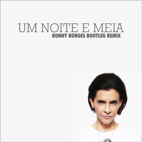 ภาพปกอัลบั้มเพลง UMA NOITE E MEIA - MARINA LIMA (RONNY ES BOOTLEG REMIX)
