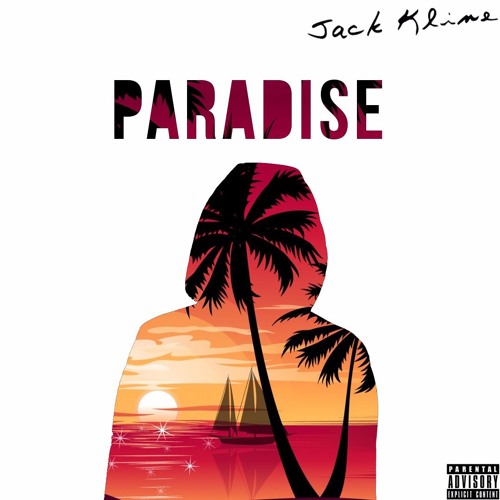 ภาพปกอัลบั้มเพลง Jack Kline - Where Are Ü Paradise (Big Sean X J. Cole X Justin Bieber X Post Malone)