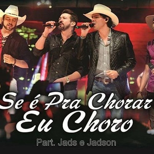 ภาพปกอัลบั้มเพลง LUCAS REIS E THÁCIO - SE É PRA CHORAR EU CHORO Part. JADS E JADSON