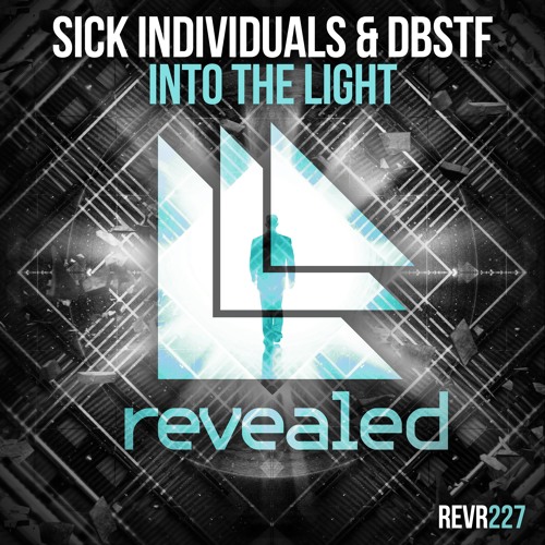 ภาพปกอัลบั้มเพลง SICK INDIVIDUALS & DBSTF - Into The Light OUT NOW!