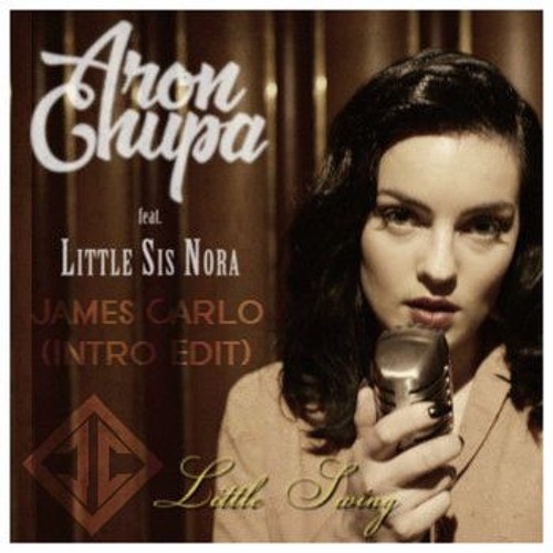ภาพปกอัลบั้มเพลง AronChupa - Little Swing feat. Little Sis Nora (James Carlo Extended Version)