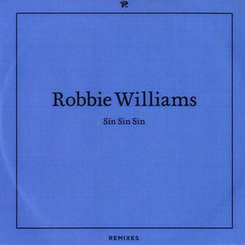 ภาพปกอัลบั้มเพลง Robbie Williams - Sin Sin Sin (The SINS Version)