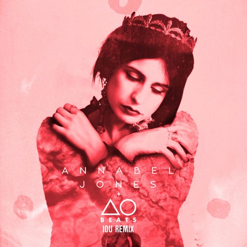 ภาพปกอัลบั้มเพลง Annabel Jones - IOU (AObeats Remix)