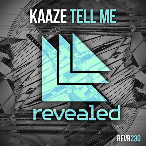 ภาพปกอัลบั้มเพลง KAAZE - Tell Me OUT NOW!