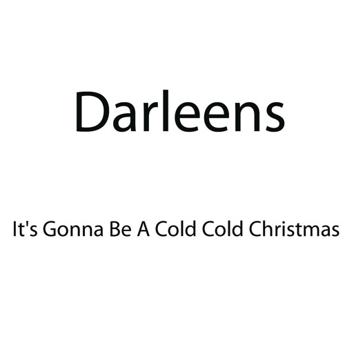 ภาพปกอัลบั้มเพลง It's Gonna Be a Cold Cold Christmas