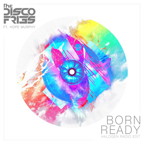 ภาพปกอัลบั้มเพลง Born Ready (Halogen Radio Edit) feat. Hope Murphy