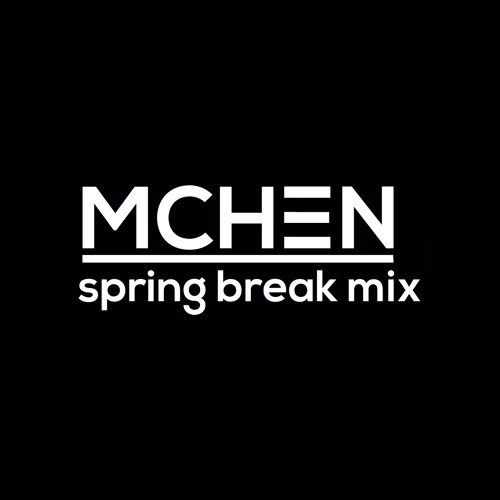 Spring Break Mix 2016