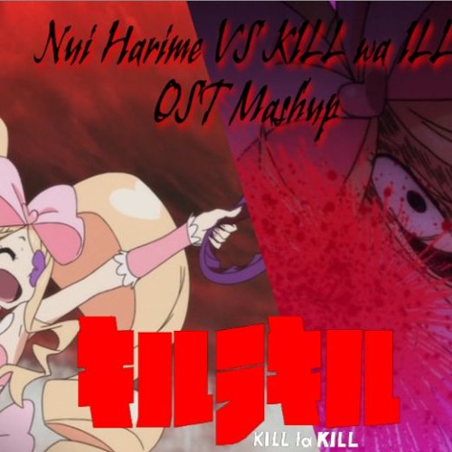 ภาพปกอัลบั้มเพลง Kill La Kill OST - Nui Harime Theme VS KILL Wa ILL mashup!