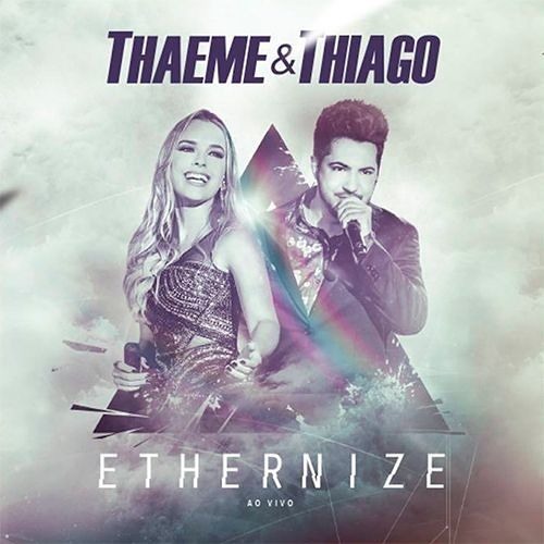 ภาพปกอัลบั้มเพลง 03 Thaeme e Thiago - Pra ter você aqui