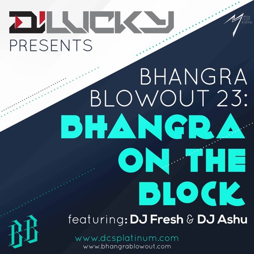 ภาพปกอัลบั้มเพลง DJ Lucky ft DJ Fresh & DJ Ashu - April 2016 Bhangra Blowout 23 Mix