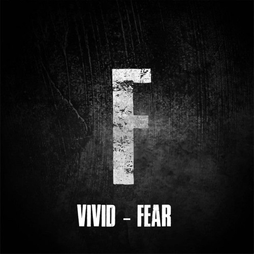 ภาพปกอัลบั้มเพลง VIVID - Fear