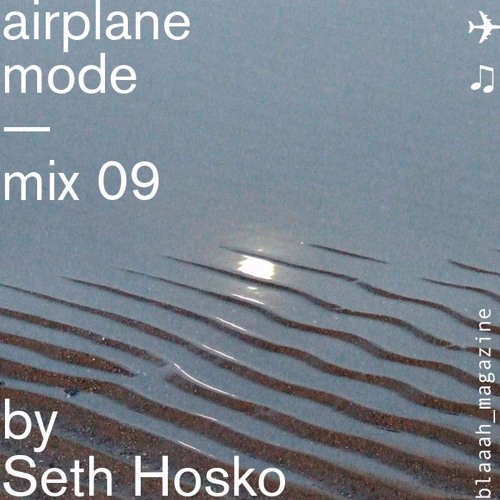 ภาพปกอัลบั้มเพลง Airplane Mode - Mix 9 - BLAAAH Magazine
