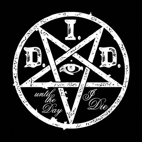 ภาพปกอัลบั้มเพลง D.I.D - Until The Day I Die