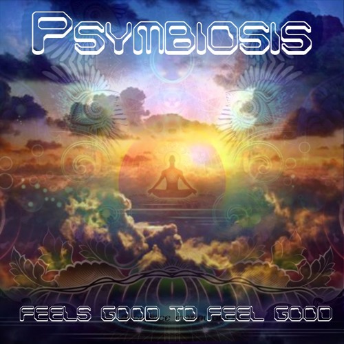 ภาพปกอัลบั้มเพลง Psymbiosis - Feels Good To Feel Good