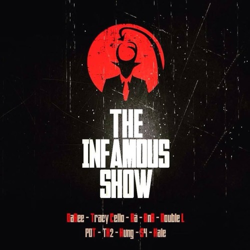 ภาพปกอัลบั้มเพลง The Infamous show - Infamous team