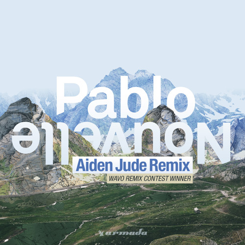 ภาพปกอัลบั้มเพลง Pablo Nouvelle Feat. Sam Wills - I Will (Aiden Jude Remix)(WinnerO Remix Contest)