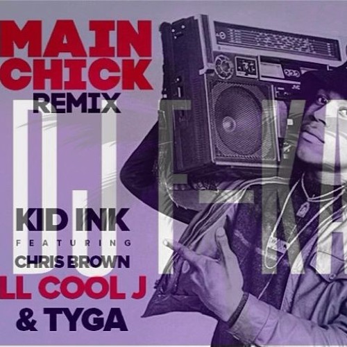 ภาพปกอัลบั้มเพลง Kid Ink X Chris Brown X Tyga X LL Cool J X DJ F-Kay - Main Chick X Hypnotize