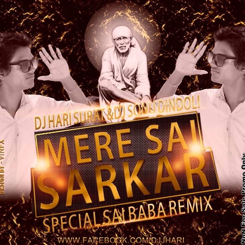 ภาพปกอัลบั้มเพลง MERE SAI SARKAR (SPECIAL SAI BABA REMIX)DJ HARI SURAT AND DJ SONU DINDOLI-2015